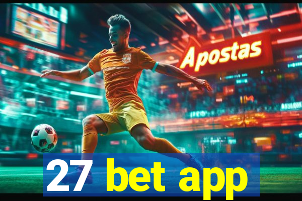 27 bet app